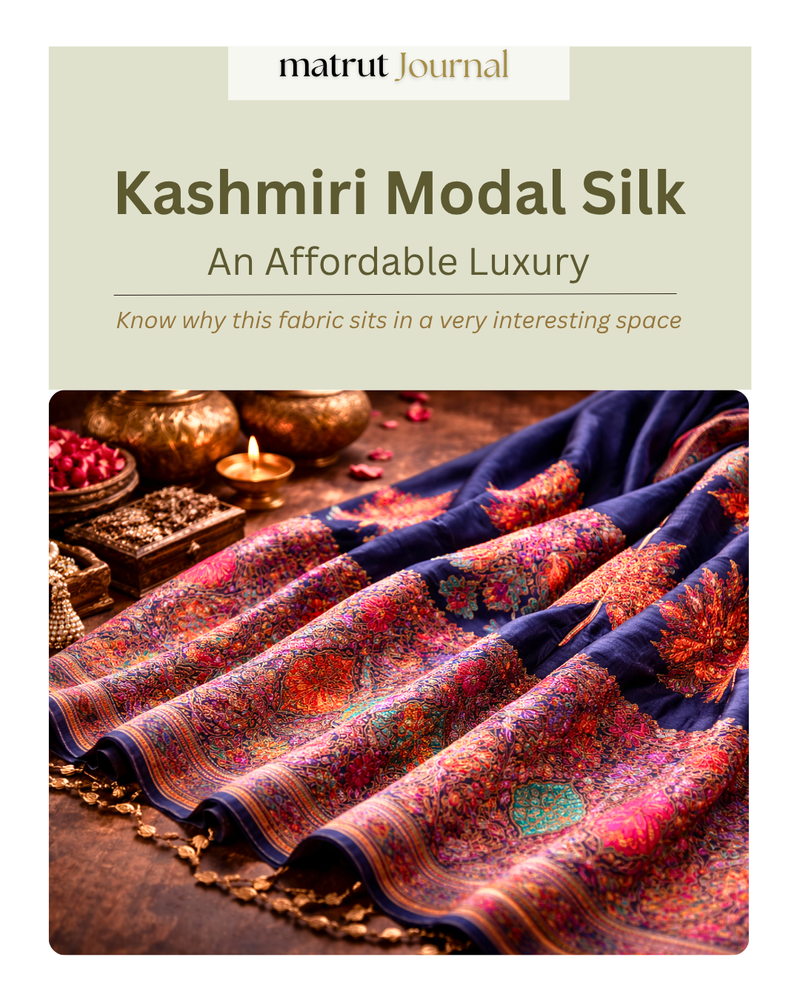 Kashmiri Modal Silk: An Affordable Luxury